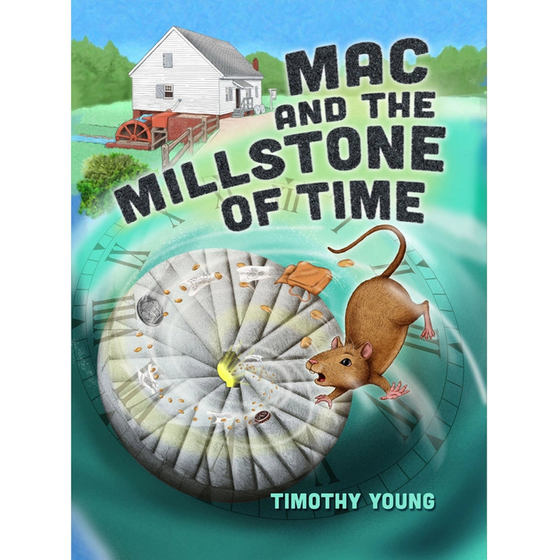 Mac and the Millstone of Time Children&